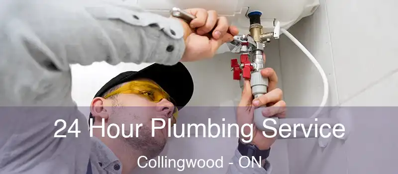 24 Hour Plumbing Service Collingwood - ON