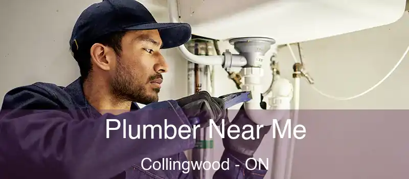 Plumber Near Me Collingwood - ON
